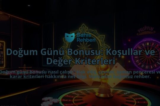 Dogum-Gunu-Bonusu-Kosullar-ve-Deger-Kriterleri-overlay-1788176050.jpg