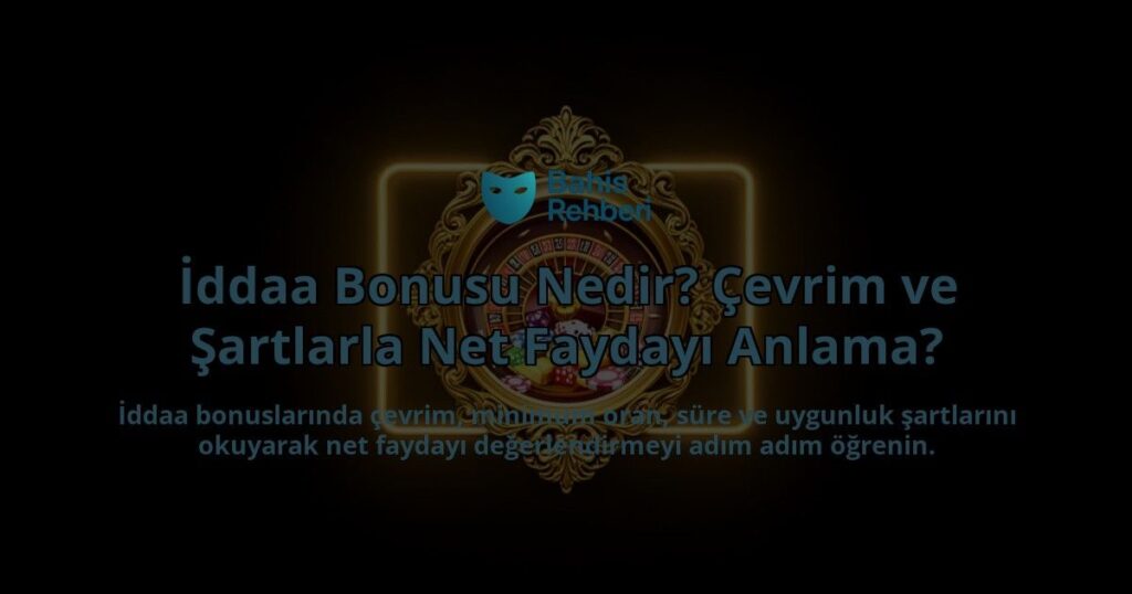 Iddaa-Bonusu-Nedir-Cevrim-ve-Sartlarla-Net-Faydayi-Anlama-overlay-1788113601.jpg