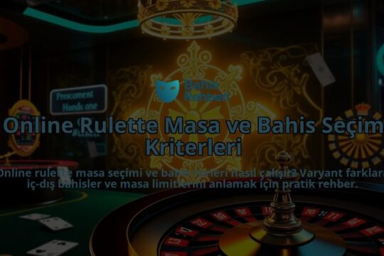 Online-Rulette-Masa-ve-Bahis-Secim-Kriterleri-overlay-1788166879.jpg